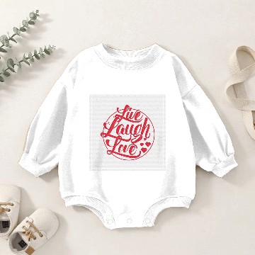 Discover Live Laugh Love 3 Baby Romper Sweatshirts