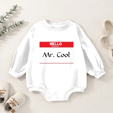 Discover Name Tag, Mr. Cool Baby Romper Sweatshirts