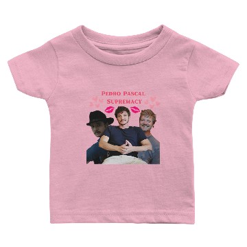 Discover Pedro Pascal Supremacy Baby T-shirts