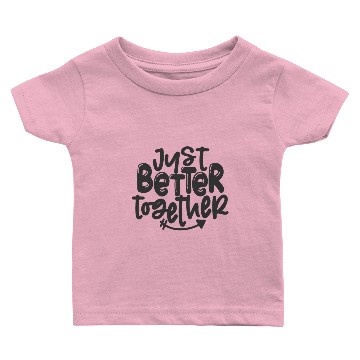 Discover just better together right Baby T-shirts