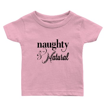 Discover Naghty & Natural Baby T-shirts (Black) Baby T-shirts