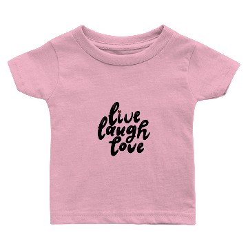 Discover Live laugh love - Gifts Baby T-shirts