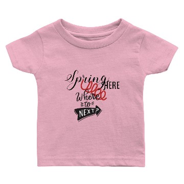 Discover Spring Is Here Baby T-shirts