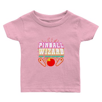 Discover Pinball Wizard Baby T-shirts