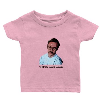 Discover Your Mom Goes to College - Napoleon Dynamite - Baby T-shirts