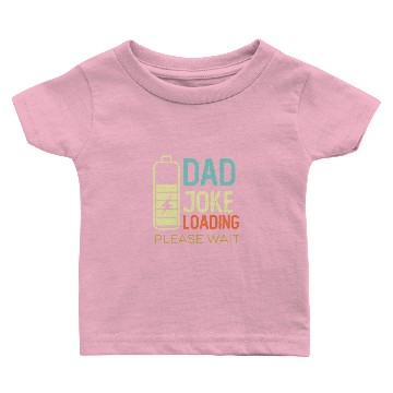 Discover Dad Joke Loading Please Wait, Vintage Color Baby T-shirts