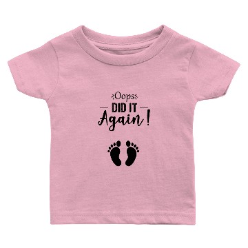 Discover Ops i did it again Schwanger Baby T-shirts