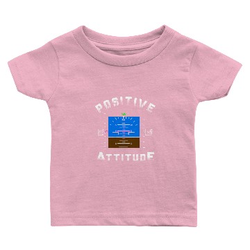 Discover Positive Attitude Aviation Pilot Primary Flight Baby T-shirts