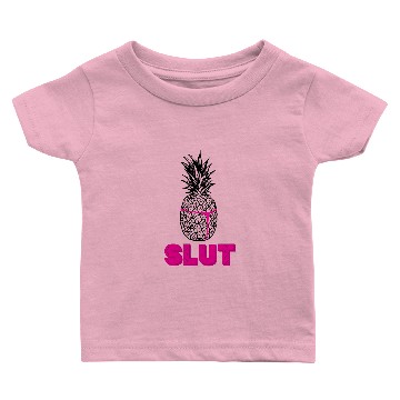 Discover Pineapple Slut - Pineapple Slut - Baby T-shirts