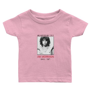 Discover Jim Morrison an American Poet Baby T-shirts, The Doors Baby T-shirts