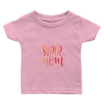 Discover Super Mom Baby T-shirts