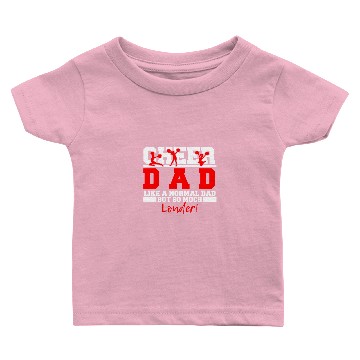 Discover Cheer Dad Like A Normal Dad But So Much Louder Baby T-shirts
