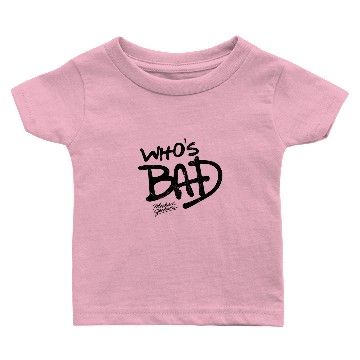 Discover Who's bad michael jackson - Micheal Jackson - Baby T-shirts