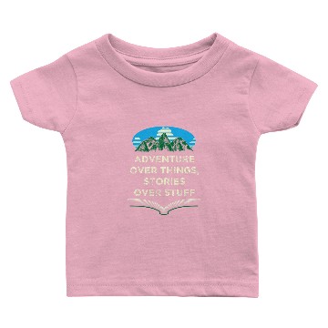 Discover Camping Camp Adventure Over Things Stories Over Stuff Camping Trip Camper Baby T-shirts
