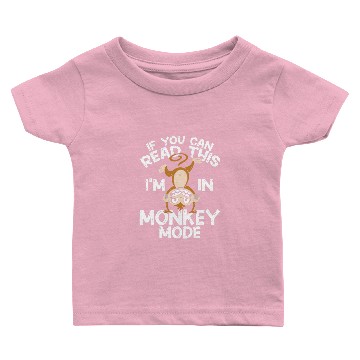 Discover Monkey Lover Chimpanzee If You Can Read This Im In Monkey Mode Chimp Baby T-shirts