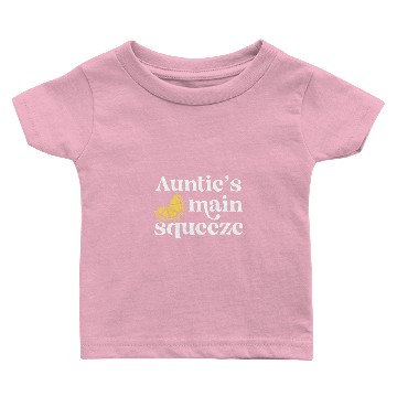 Discover Aunties Main Squeeze Funny New Aunt Lemon Aunt Baby T-shirts