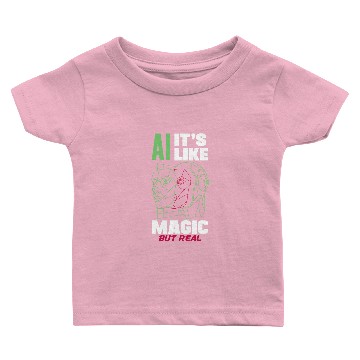 Discover Ai Its Like Magic But Real Computer Science 3 Baby T-shirts