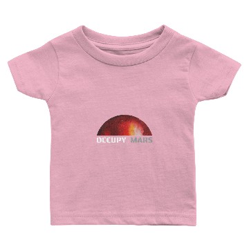 Discover Astronomy Lover Mars Space Explorer Science Nerd Occupy Mars Astronomy Baby T-shirts