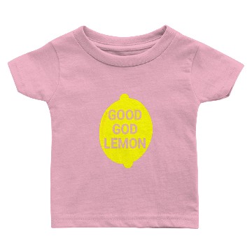 Discover Good God Lemon Baby T-shirts