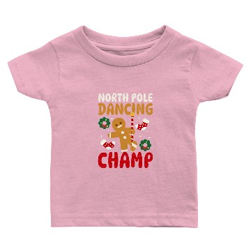 Discover North Pole Dancing Champion Design Baby T-shirts