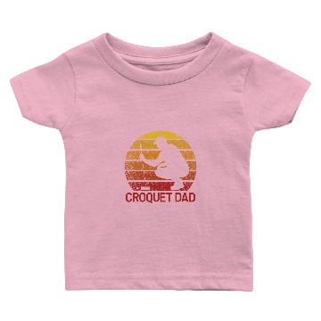 Discover Croquet Croquet Dad Funny Saying Baby T-shirts