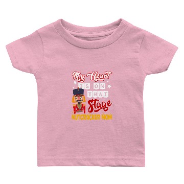 Discover Nutcracker Mom Love Ballet Dance Mom Baby T-shirts