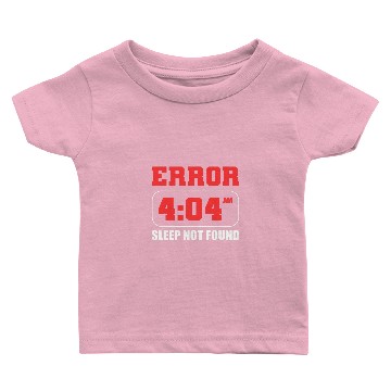 Discover Sleep not Found Exhausted Person Baby T-shirts