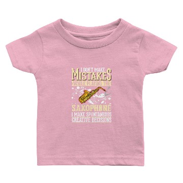 Discover Saxophone Lover Creative Decisions Saxophonist 22 Baby T-shirts
