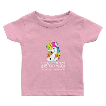 Discover Unicorns Mama Some Basketball Moms Cuss Too Much Baby T-shirts