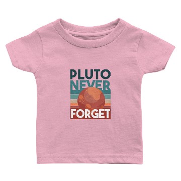 Discover Pluto never forget Baby T-shirts