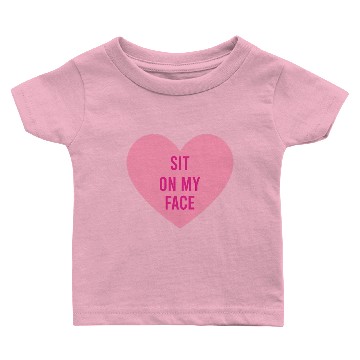 Discover Sit on my face Baby T-shirts