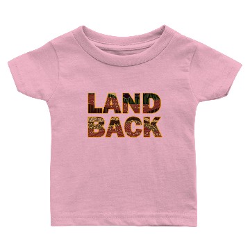 Discover LAND BACK Baby T-shirts