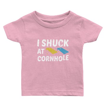 Discover I Shuck At Cornhole Baby T-shirts
