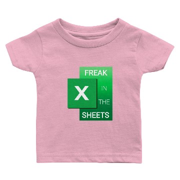 Discover Freak In The Sheets Funny Excel Spreadsheet Baby T-shirts