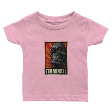 Discover Terminate! - Terminator - Baby T-shirts