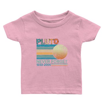 Discover Pluto Never Forget Science Space Graphic Retro Baby T-shirts