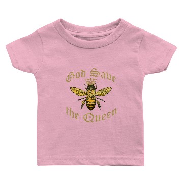 Discover God Save The Queen Bee Baby T-shirts