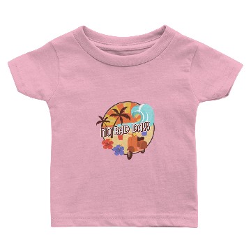 Discover No Bad Days Baby T-shirts