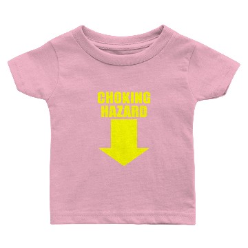 Discover CHOKING HAZARD Baby T-shirts