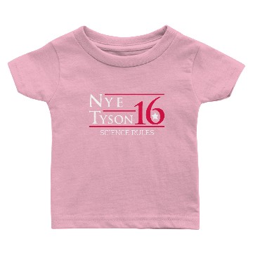 Discover Nye Tyson _16 Science Rules Baby T-shirts