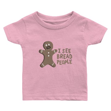 Discover Bread People Baby T-shirts