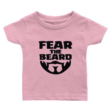 Discover Fear The Beard (3) Baby T-shirts