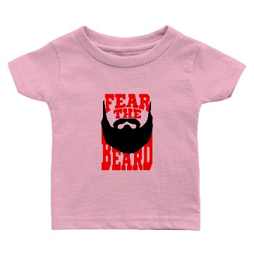 Discover Fear the Beard Baby T-shirts