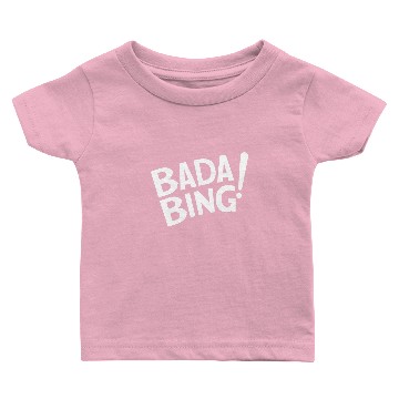 Discover Bada Bing II The Sopranos Baby T-shirts