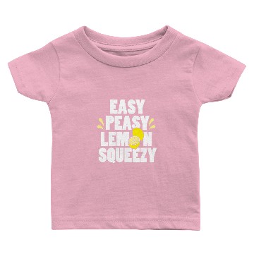 Discover Easy Peasy Lemon Squeezy Fun Summertime Lemonade Baby T-shirts