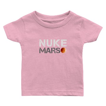 Discover nuke mars Baby T-shirts Baby T-shirts