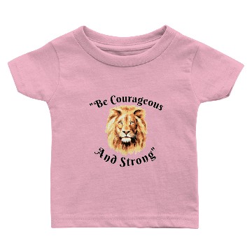 Discover Be courageous Baby T-shirts