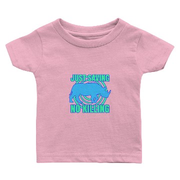 Discover Just saving no killing Baby T-shirts