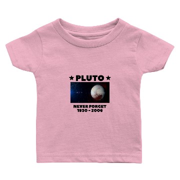 Discover Pluto Never Forget Baby T-shirts