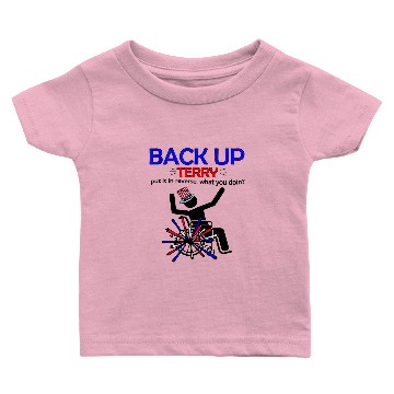 Discover Back up Terry, Put it in Reverse Terry Baby T-shirts